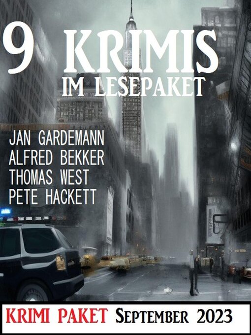 Title details for 9 Krimis im Lesepaket September 2023 by Alfred Bekker - Available